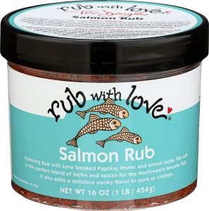 Rub with love Rub Salmon by Tom Douglas